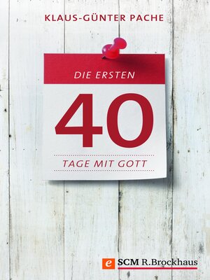 cover image of Die ersten 40 Tage mit Gott